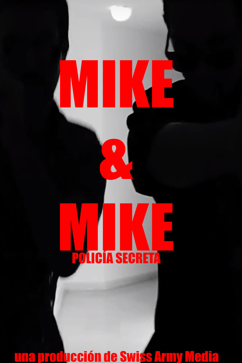 Mike & Mike – Secret Police