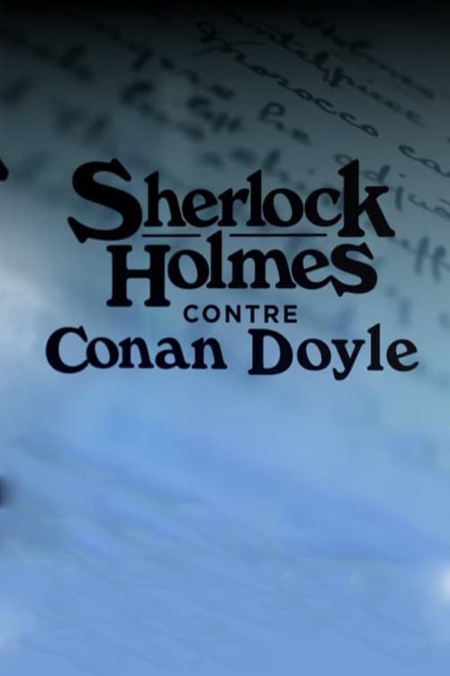 Sherlock Holmes contre Conan Doyle