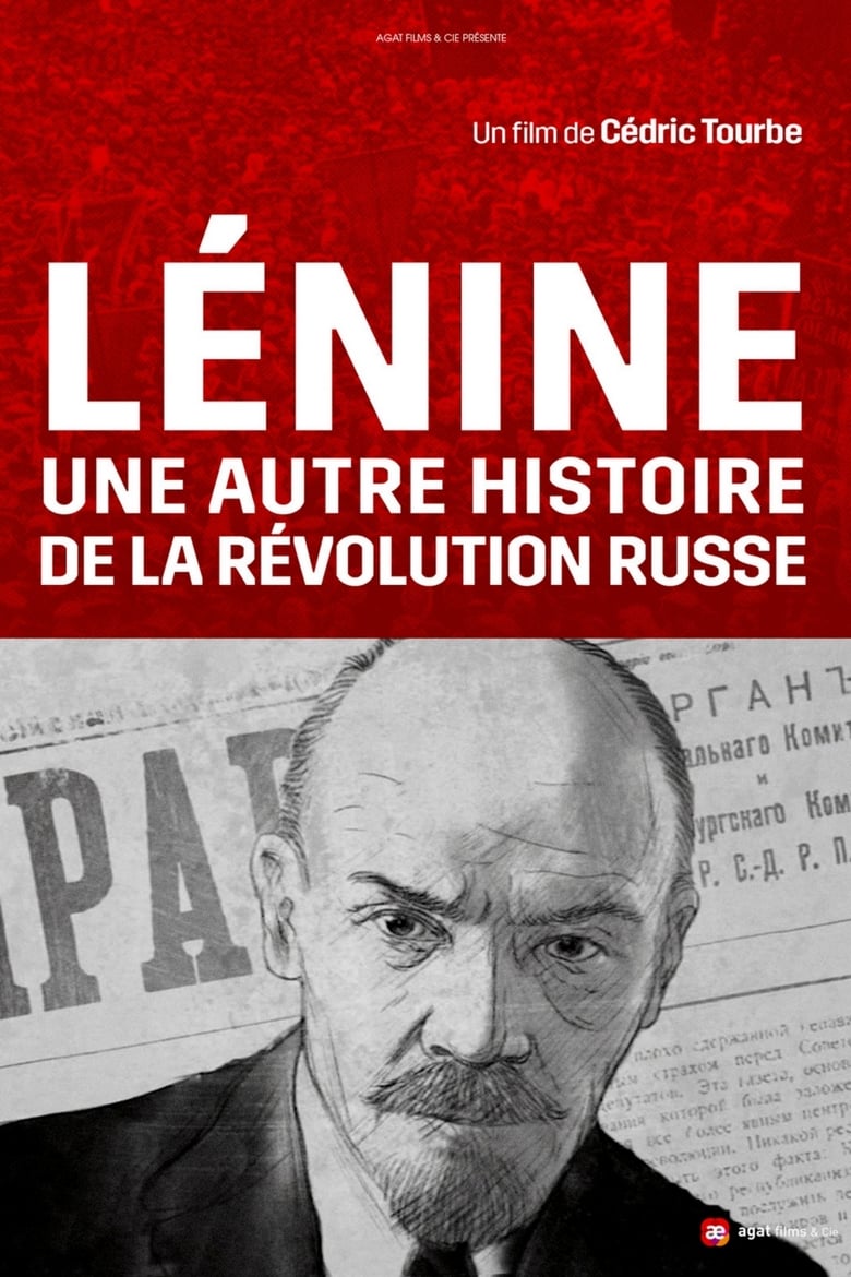 Lénine, une autre histoire de la révolution russe