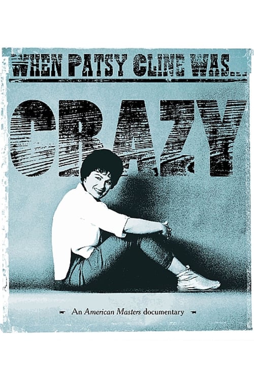 When Patsy Cline Was… Crazy
