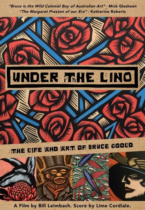 Under the Lino: The Art & Life of Bruce Goold