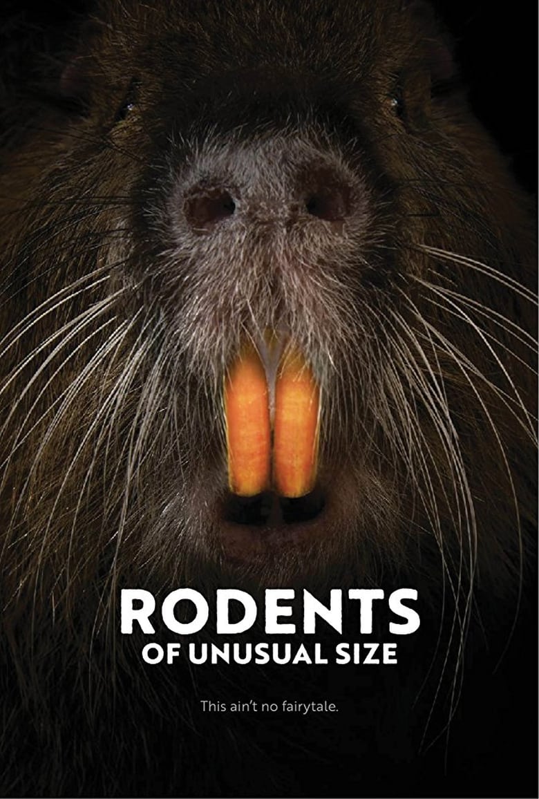 Rodents of Unusual Size