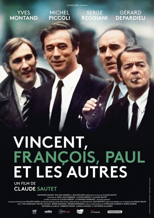 Vincent, Francois, Paul and the Others