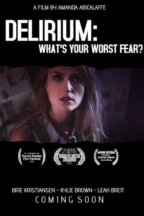 Delirium: What’s Your Worst Fear?