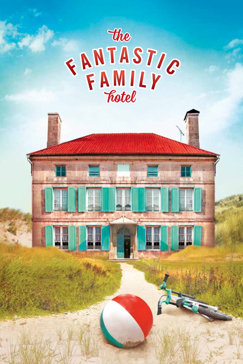 The Fantastic Family Hotel