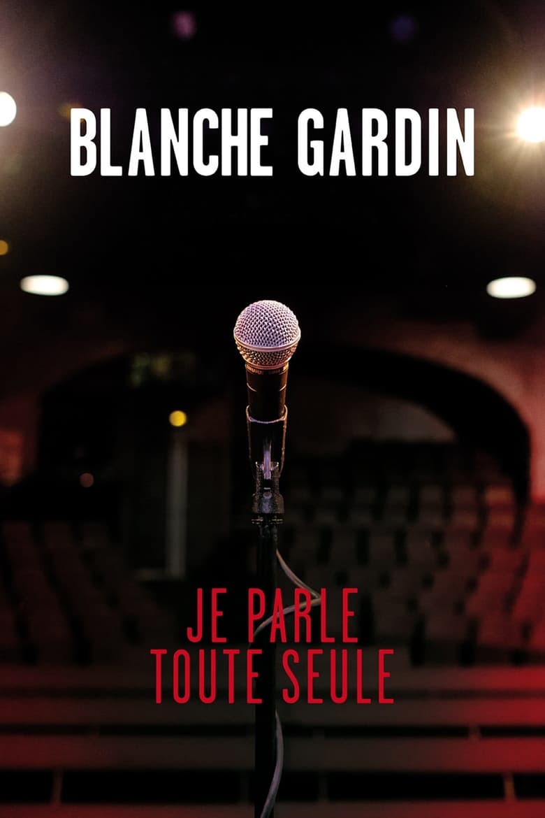 Blanche Gardin – Je parle toute seule