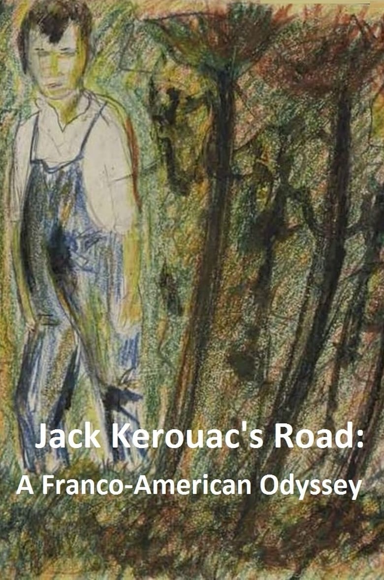 Jack Kerouac’s Road – A Franco-American Odyssey