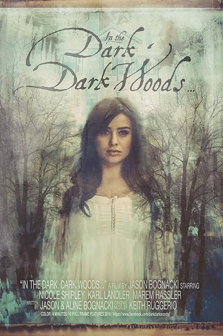 In the Dark, Dark Woods…