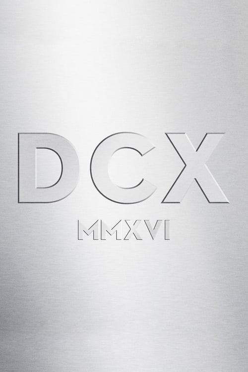 DCX MMXVI Live