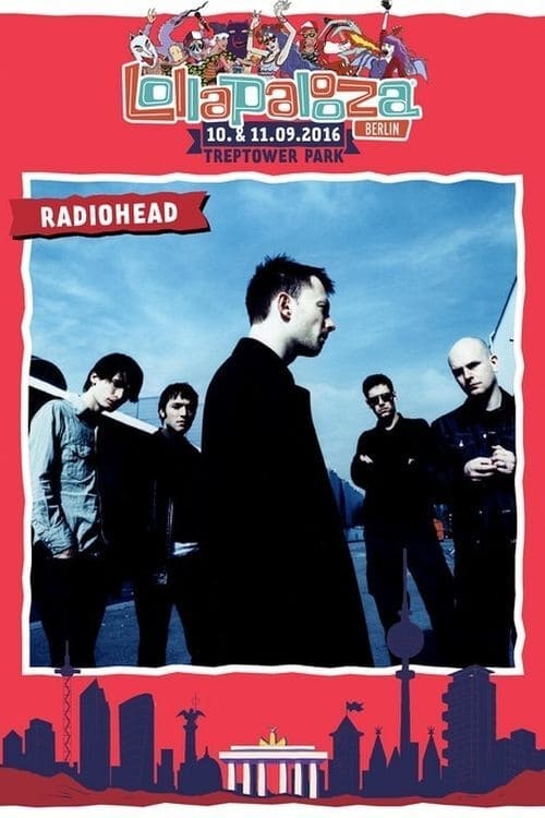 Radiohead at Lollapalooza Berlin 2016