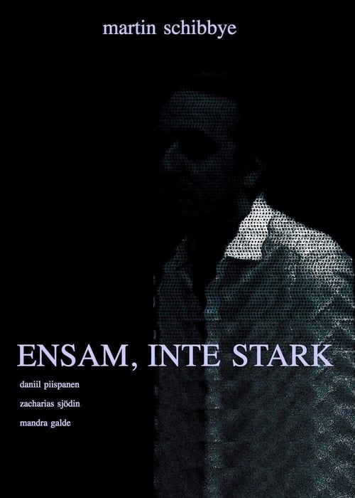 Ensam, inte stark