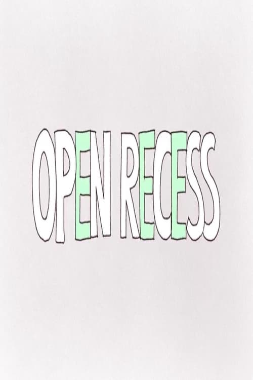 Open Recess