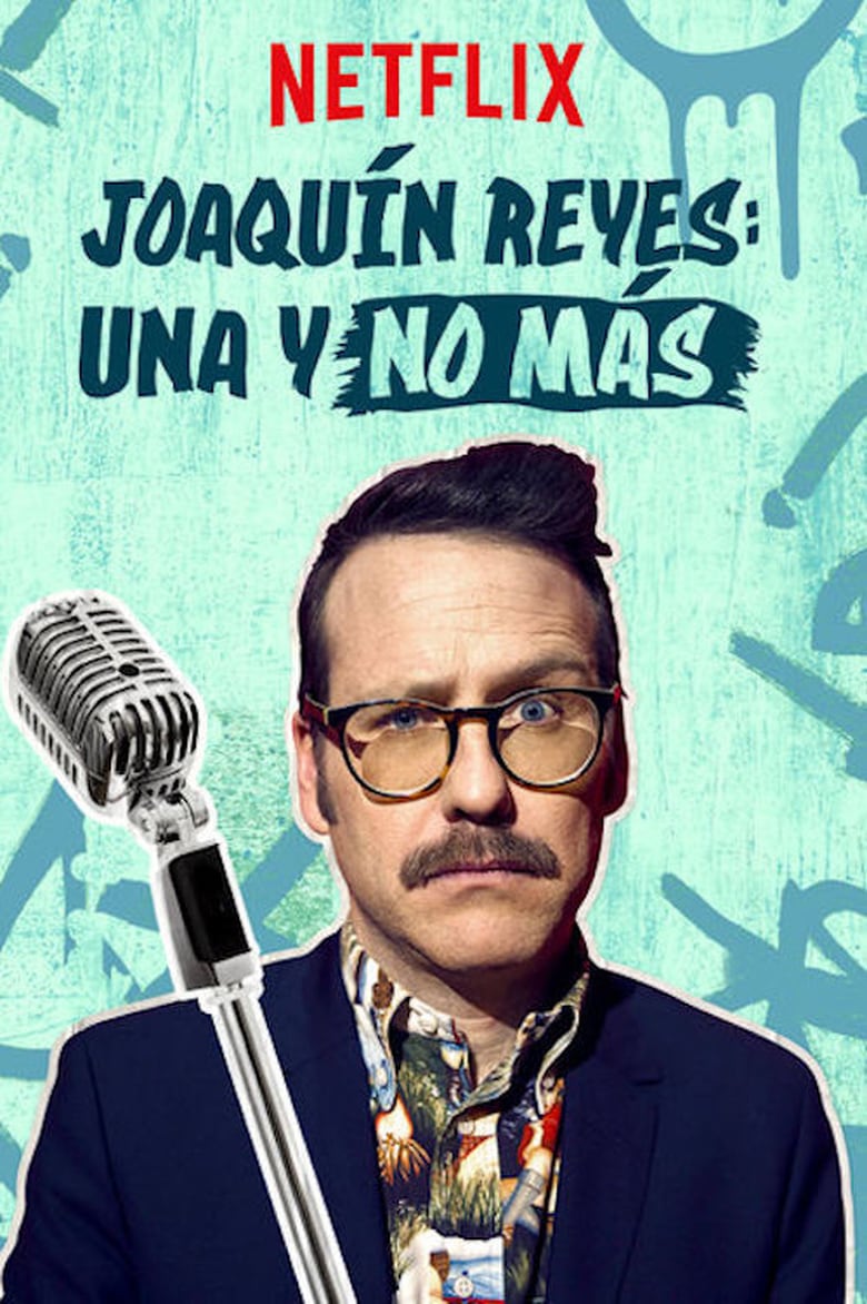 Joaquín Reyes: Una y no más