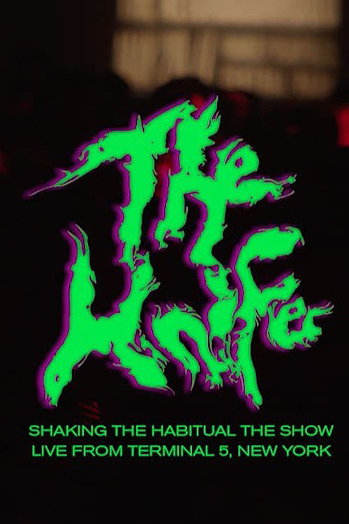The Knife – Live At Terminal 5