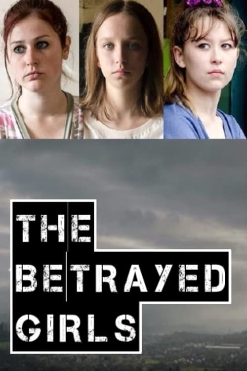 The Betrayed Girls