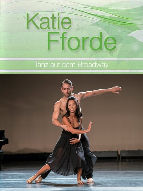 Katie Fforde: Tanz auf dem Broadway