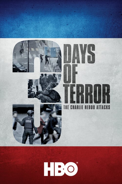 Three Days of Terror: The Charlie Hebdo Attacks