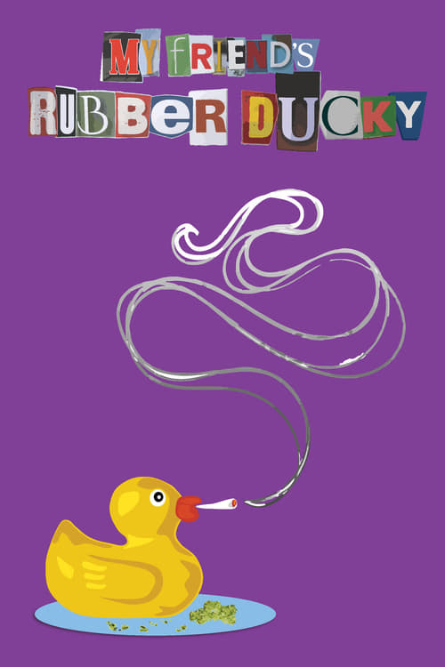 My Friend’s Rubber Ducky