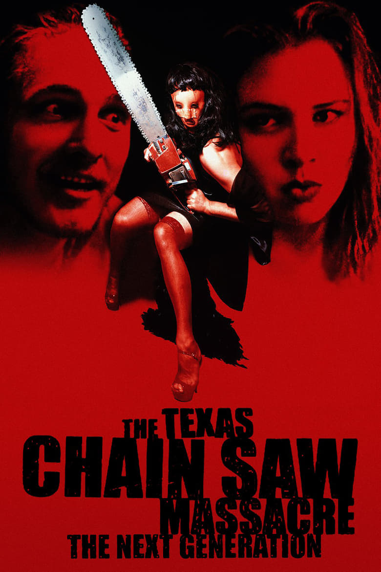 The Texas Chainsaw Massacre: The Next Generation