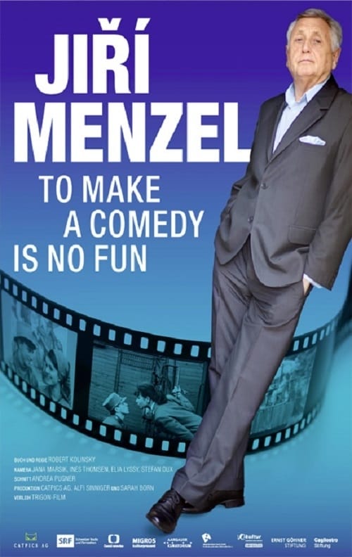 To Make a Comedy Is No Fun : Jiří Menzel