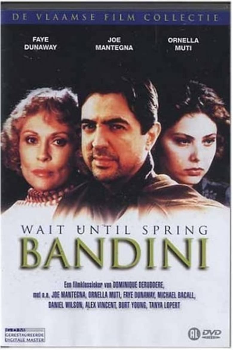 Wait until spring Bandini