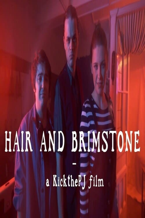 Hair and Brimstone