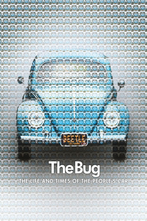 The Bug: Life and Times of the People’s Car