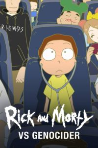 Rick and Morty vs. Genocider